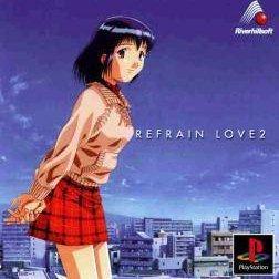 Refrain Love 2 psx download
