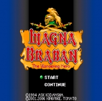 Magna Braban - Henreki no Yuusha (Japan) [En by KingMike v1.0] (~Magna Braban - The Wandering Hero) snes download